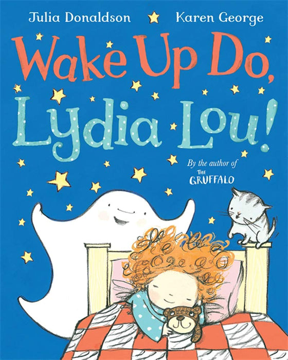 Wake Up Do, Lydia Lou! By Julia Donaldson freeshipping - Rainbow Chimney