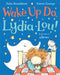 Wake Up Do, Lydia Lou! By Julia Donaldson freeshipping - Rainbow Chimney