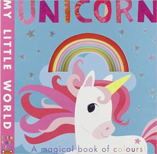 Unicorn: a magical book of colours