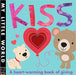 Kiss: A heart-warming book of giving