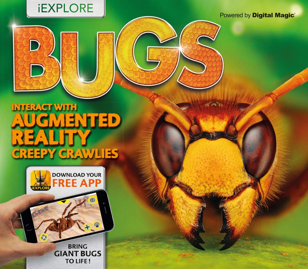 Little Explorers. Bugs. Iexplore: Predators- an augmented reality book Powered by Digital Magic™.