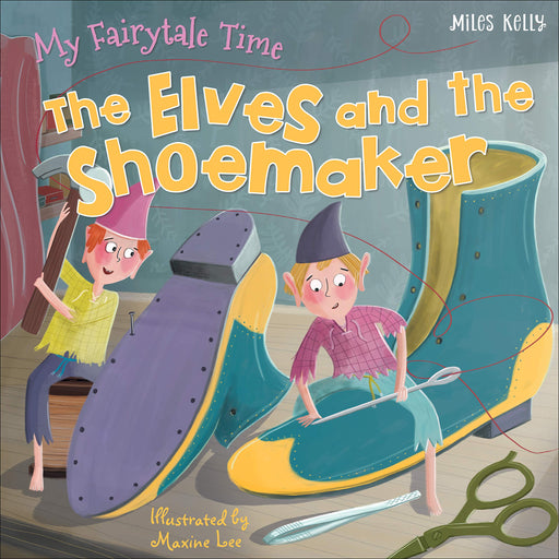 My Fairytale Time: The Elves and the Shoemaker