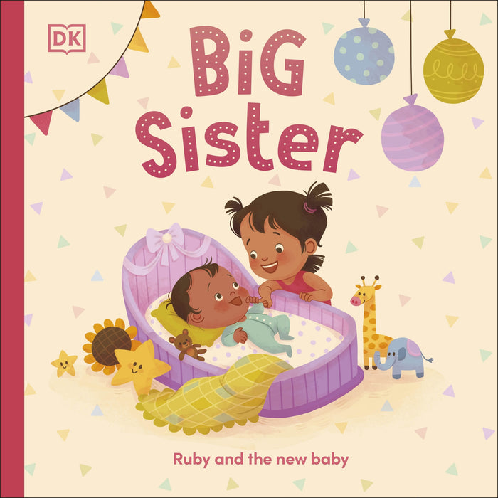 Big Sister : Ruby and the New Baby