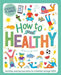 How to Stay Healthy 6+ (48 pages)